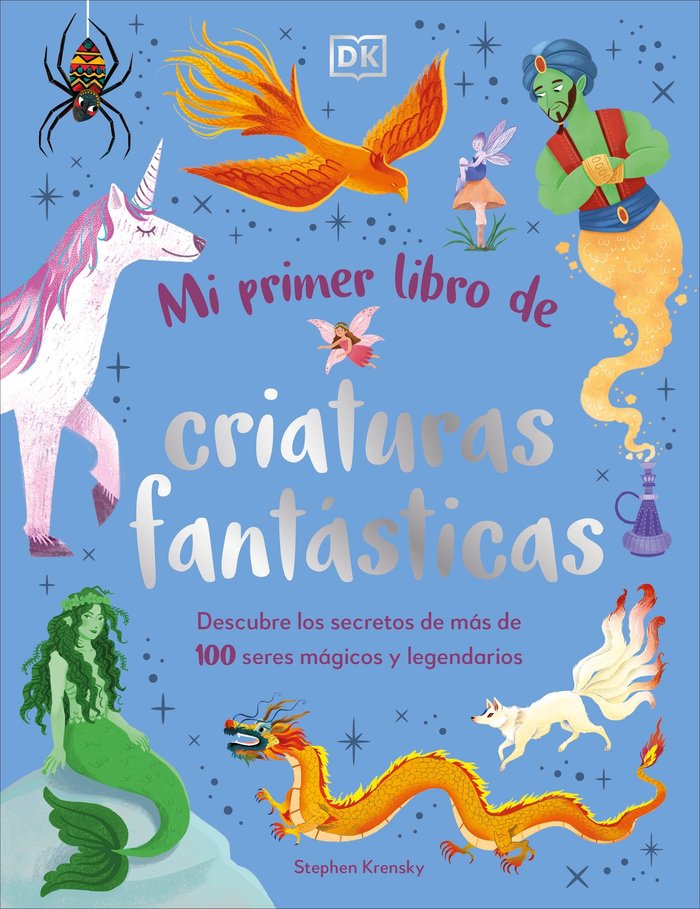 MI PRIMER LIBRO DE CRIATURAS FANTASTICAS, de KRENSKY, STEPHEN | portada del libro