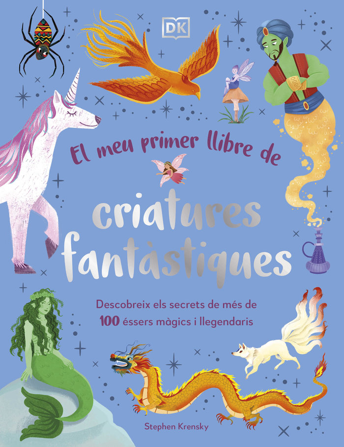 EL MEU PRIMER LLIBRE DE CRIATURES FANTASTIQUES, de KRENSKY, STEPHEN | portada del libro
