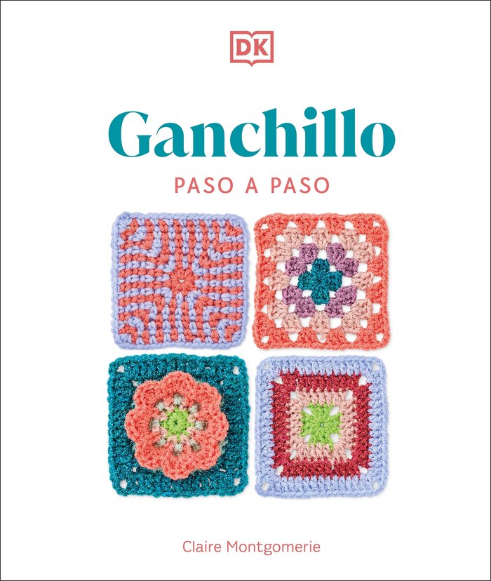 GANCHILLO PASO A PASO, de DK | portada del libro