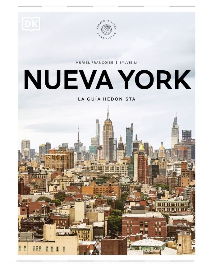 Nueva York. La guía hedonista (Pequeños Atlas Hedonistas), de DK | portada del libro