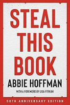 Steal This Book (50th Anniversary Edition), de Abbie Hoffman | portada del libro