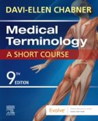 Medical Terminology: A Short Course, de DAVI ELLEN CHABNER | portada del libro