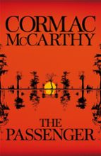 THE PASSENGER, de Cormac McCarthy | portada del libro