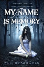 MY NAME IS MEMORY, de ANN BRASHARES | portada del libro