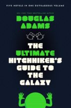 THE ULTIMATE HITCHHIKER'S GUIDE TO THE GALAXY, de Douglas Adams | portada del libro