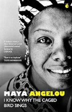 I Know Why The Caged Bird Sings, de Maya Angelou | portada del libro