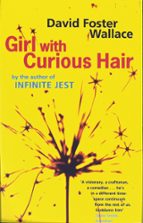 Girl with Curious Hair, de David Foster Wallace | portada del libro