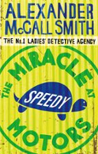 THE MIRACLE AT SPEEDY MOTORS, de Alexander McCall Smith | portada del libro