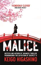 MALICE, de Keigo Higashino | portada del libro