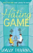 THE HATING GAME, de Sally Thorne | portada del libro