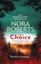 THE CHOICE, de Nora Roberts | portada del libro