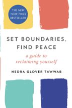 SET BOUNDARIES, FIND PEACE, de Nedra Glover Tawwab | portada del libro