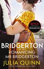 ROMANCING MR BRIDGERTON, de Julia Quinn | portada del libro