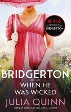 WHEN HE WAS WICKED, de Julia Quinn | portada del libro