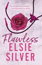 FLAWLESS, de Elsie Silver | portada del libro