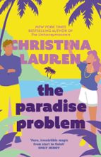 THE PARADISE PROBLEM, de Christina Lauren | portada del libro