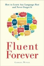 FLUENT FOREVER, de GABRIEL WYNER | portada del libro