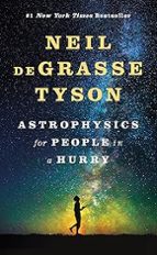 ASTROPHYSICS FOR PEOPLE IN A HURRY, de Neil deGrasse Tyson | portada del libro