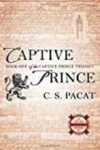 CAPTIVE PRINCE, de C.S. Pacat | portada del libro