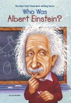 WHO WAS ALBERT EINSTEIN?, de JESS M. BRALLIER | portada del libro