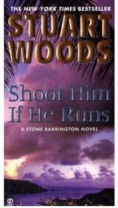 SHOOT HIM IF HE RUNS, de WOODS S | portada del libro