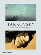 Tarkovsky, de ANDREY A. TARKOVSKY | portada del libro