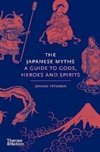 THE JAPANESE MYTHS, de JOSHUA FRYDMAN | portada del libro