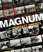Magnum Contact Sheets, de KRISTEN LUBBEN | portada del libro