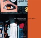 The Suffering of Light, de ALEX WEBB | portada del libro