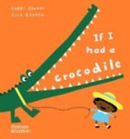 If I had a crocodile, de ALEX BARROW | portada del libro