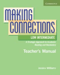 Making Connections Low Intermediate Teacher's Manual, de Williams, Jessica | portada del libro