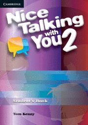 Nice Talking With You Level 2 Student's Book, de Kenny,Tom | portada del libro