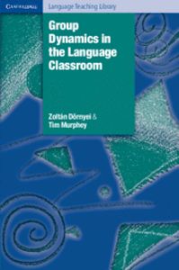 Group Dynamics in the Language Classroom, de Dörnyei, Zoltan | portada del libro