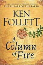 A COLUMNA OF FIRE, de Ken Follett | portada del libro