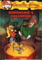 GERONIMO`S VALENTINE, de Geronimo Stilton | portada del libro
