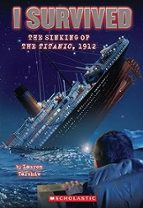 I Survived the Sinking of the Titanic, 1912 (I Survived 1), de LAUREN TARSHIS | portada del libro