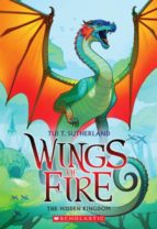 Wings of Fire: The Hidden Kingdom (b&w), de Tui T. Sutherland | portada del libro