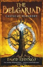 Belgariad 4: Castle of Wizardry, de DAVID EDDINGS | portada del libro