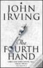 THE FOURTH HAND, de John Irving | portada del libro