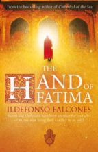 The hand of Fatima, de Ildefonso Falcones | portada del libro