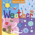 HELLO, WORLD! WEATHER, de JILL MCDONALD | portada del libro