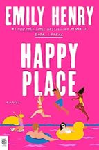HAPPY PLACE, de Emily Henry | portada del libro