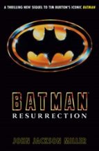 BATMAN: RESURRECTION, de John Jackson Miller | portada del libro