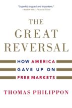 THE GREAT REVERSAL, de THOMAS PHILIPPON | portada del libro