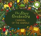 The Story Orchestra: Carnival of the Animals, de Katy Flint | portada del libro
