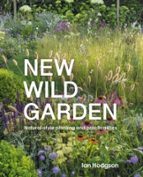 NEW WILD GARDEN, de IAN HODGSON | portada del libro