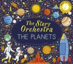 The Story Orchestra: The Planets, de JESSICA COURTNEY TICKLE | portada del libro