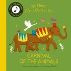 My First Story Orchestra: Carnival of the Animals, de QUARTO | portada del libro