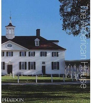 THE AMERICAN HOUSE, de PHAIDON EDITORS | portada del libro