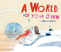 A WORLD OF YOUR OWN, de CARLIN | portada del libro
